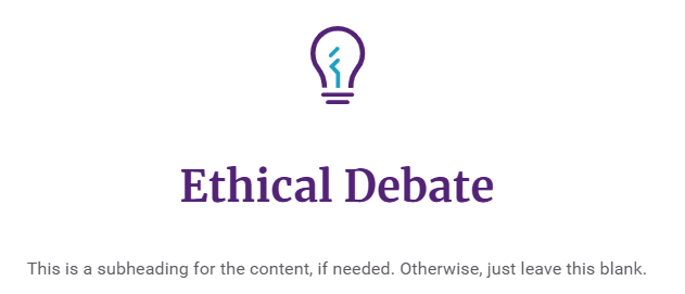 Ethical Debate