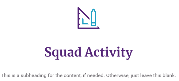Squad Activity